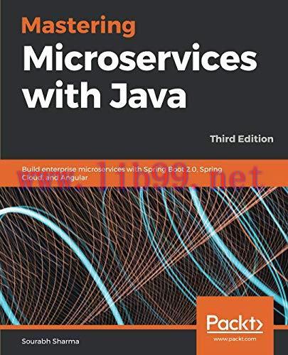 [FOX-Ebook]Mastering Microservices with Java, 3rd Edition