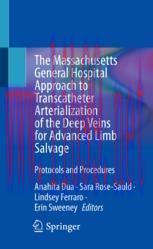 [PDF]The Massachusetts General Hospital Approach to Transcatheter Arterialization of the Deep V...