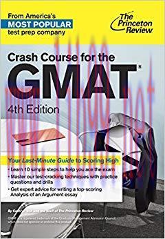 Crash Course for the GMAT, 4th Edition (Graduate School Test Preparation) 4th Edition,