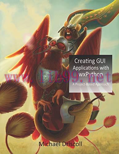 [FOX-Ebook]Creating GUI Applications with wxPython