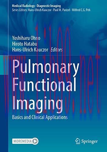 [AME]Pulmonary Functional Imaging: Basics and Clinical Applications (Medical Radiology) (Origin...