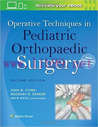 [CHM]Operative Techniques in Pediatric Orthopaedic Surgery, 2nd Edition