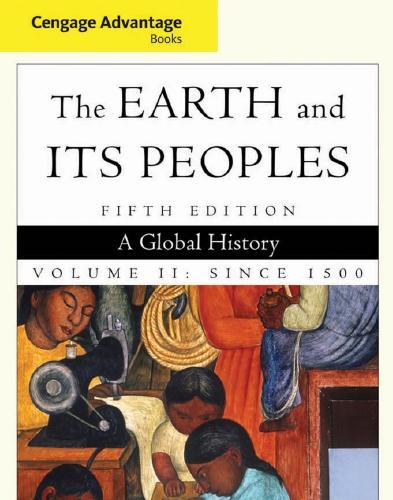 The Earth and Its Peoples：A Global History 5th edition