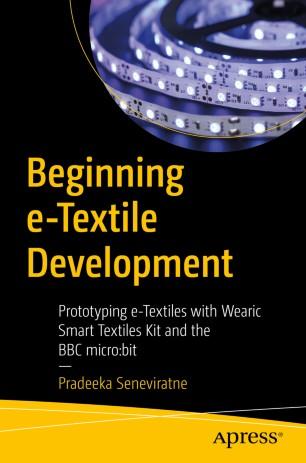 Beginning e-Textile Development