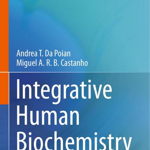Integrative Human Biochemistry A Textbook for Medical Biochemistry - Wei Zhi