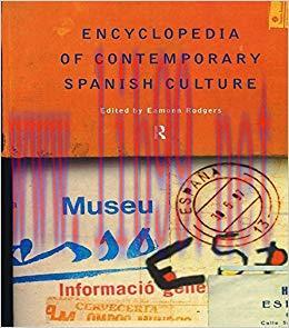 Encyclopedia of Contemporary Spanish Culture (Encyclopedias of Contemporary Culture Book 3) 1st...