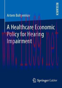 [AME]A Healthcare Economic Policy for Hearing Impairment