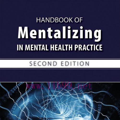 [AME]Handbook of Mentalizing in Mental Health Practice, 2nd Edition (Original PDF)