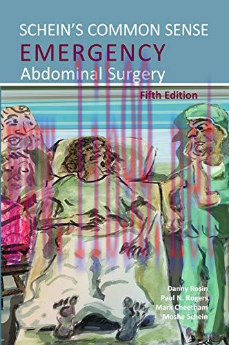 [AME]Schein&rsquo;s Common Sense Emergency Abdominal Surgery, 5th Edition (Original PDF)
