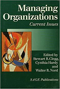 (PDF)Managing Organizations Current Issues (Handbook of Organization Studies , Vol 2) 1st Editi...