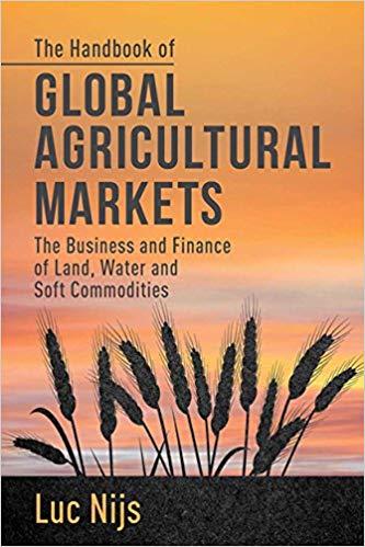 (PDF)The Handbook of Global Agricultural Markets The Business and Finance of Land, Water, and S...