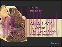 (PDF)Anatomy for Cardiac Electrophysiologists: A Practical Handbook 1st Edition
