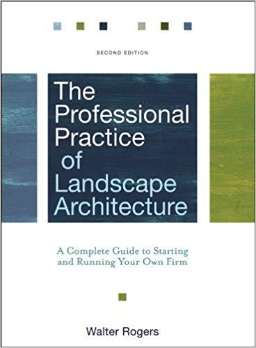 (PDF)The Professional Practice of Landscape Architecture A Complete Guide to Starting and Runni...