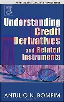 (PDF)Understanding Credit Derivatives and Related Instruments (Academic Press Advanced Finance ...