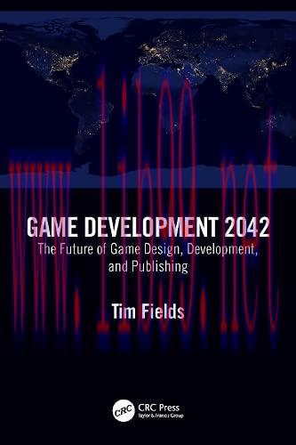 [FOX-Ebook]Game Development 2042: The Future of Game Design, Development, and Publishing