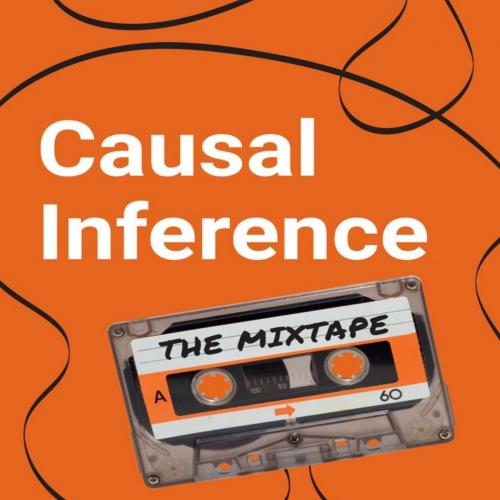 Causal Inference_ The Mixtape