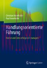 [PDF]Handlungsorientierte F&uuml;hrung: Motive und Ziele erfolgreich managen