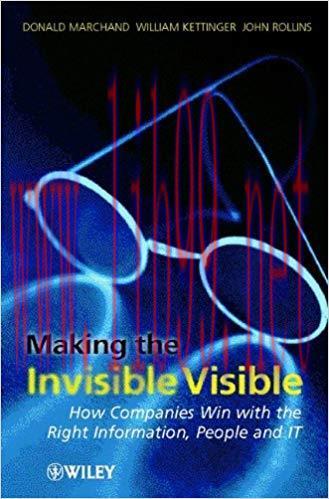 (PDF)Making the Invisible Visible: How Companies Win with the Right Information, People and IT ...