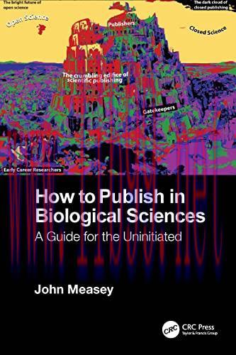 [AME]How to Publish in Biological Sciences: A Guide for the Uninitiated (EPUB)