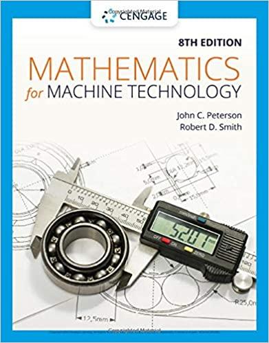 Mathematics for Machine Technology 8th Edition [John C. Peterson]