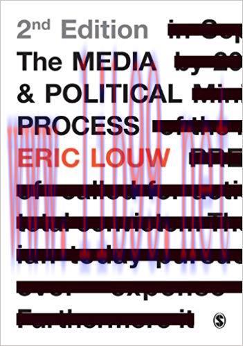 The Media and Political Process 2nd Edition,