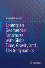 [PDF]Lorentzian Geometrical Structures with Global Time, Gravity and Electrodynamics