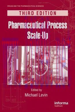 [AME]Pharmaceutical Process Scale-Up, Third Edition
