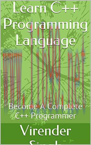 [FOX-Ebook]Learn C++ Programming Language: Become A Complete C++ Programmer