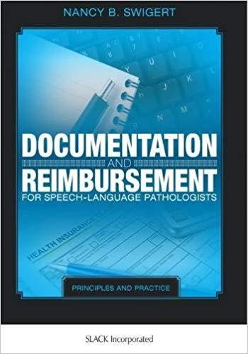 Documentation and Reimbursement for Speech-Language Pathologists