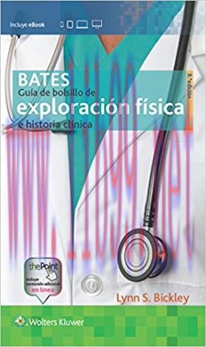 (PDF)Bates. Gu&iacute;a de bolsillo de exploraci&oacute;n f&iacute;sica e historia cl&iacute;nica (Spanish Edition) 8th Edi...