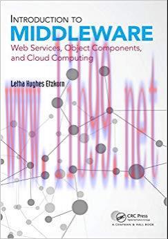 Introduction to Middleware: Web Services, Object Components, and Cloud Computing 1st Edition