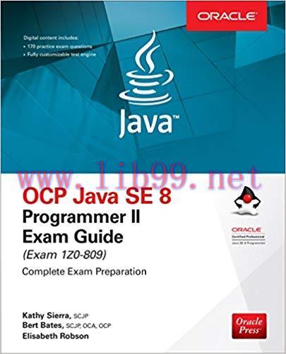 OCP Java SE 8 Programmer II Exam Guide (Exam 1Z0-809) 7th Edition,