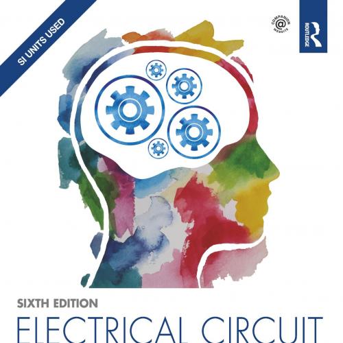 Electrical Circuit Theory and Technology 6th Edition B06Y47JDG8