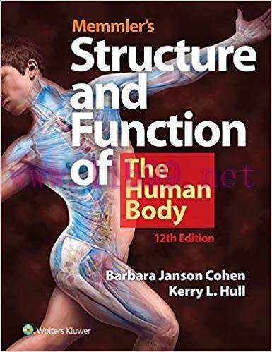 [PDF]Memmler&rsquo;s Structure and Function of the Human Body 12th Edition PDF+EPUB