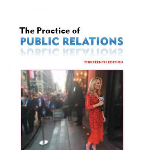 Practice of Public Relations, 13th Edition by Seitel, The