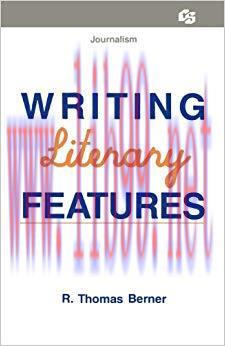 Writing Literary Features (Routledge Communication Series) 1st Edition,