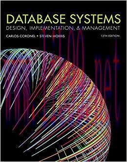 Database Systems: Design, Implementation, & Management 13th Edition,