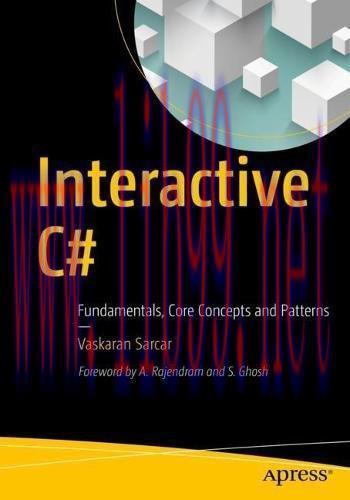 [FOX-Ebook]Interactive C#: Fundamentals, Core Concepts and Patterns
