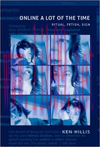 Online a Lot of the Time: Ritual, Fetish, Sign (e-Duke books scholarly collection.)