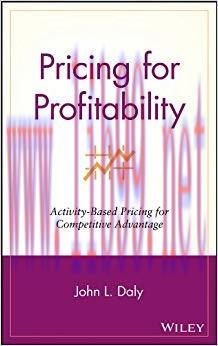 (PDF)Pricing for Profitability: Activity-Based Pricing for Competitive Advantage (Wiley Cost Ma...