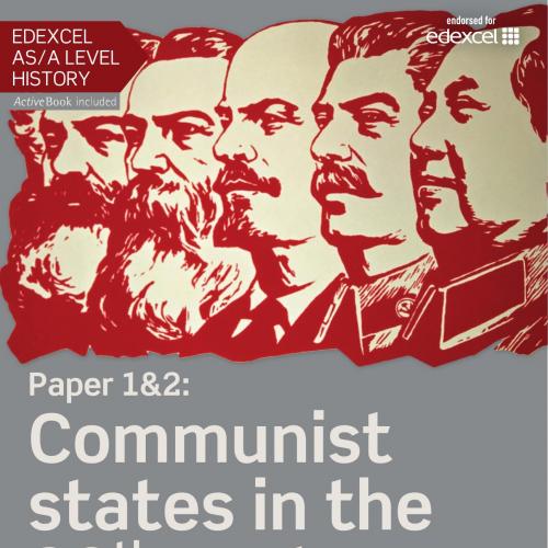 Edexcel ASA Level History, Paper 1&2 Communist states in the 20th century Student