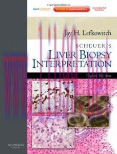 [AME]Scheuer&rsquo;s Liver Biopsy Interpretation, 8e (Original PDF)