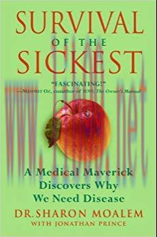 (PDF)Survival of the Sickest: The Surprising Connections Between Disease and Longevity (P.S.) R...