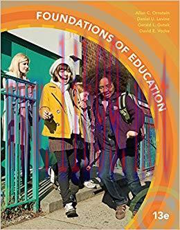 (PDF)Foundations of Education 13th Edition by Allan C. Ornstein