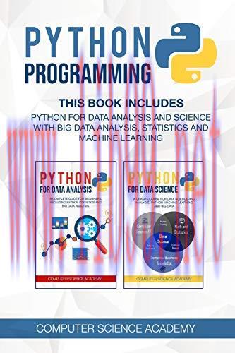 [FOX-Ebook]Python Programming: This Book Includes: Python for Data Analysis and Science with Bi...