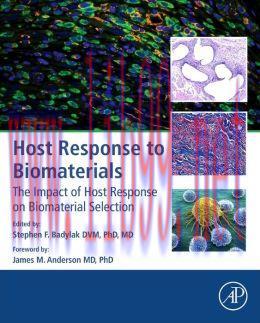 [AME]Host Response to Biomaterials: The Impact of Host Response on Biomaterial Selection