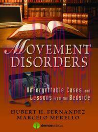 [AME]Movement Disorders: Unforgettable Cases and Lessons from_ the Bedside (Original PDF)