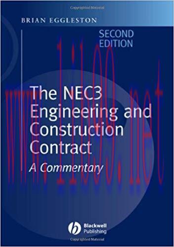 The NEC 3 Engineering and Construction Contract: A Commentary 2nd Edition,