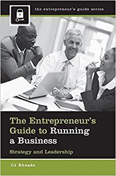 (PDF)The Entrepreneur&rsquo;s Guide to Running a Business Strategy and Leadership