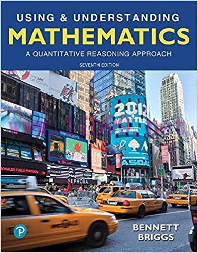 [PDF]Using and Understanding Mathematics, 7th Edition [Jeffrey O. Bennett]